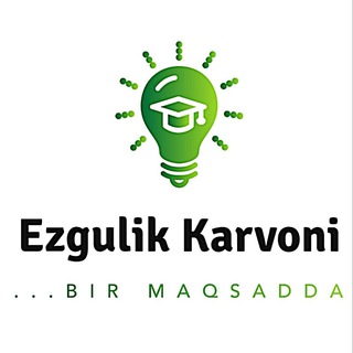 Telegram kanalining logotibi ezgulik_karvoni_andijon — Ezgulik Karvoni