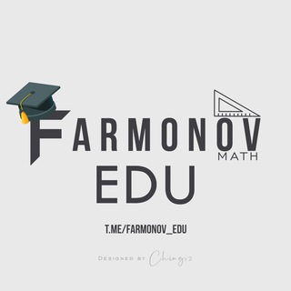 Telegram kanalining logotibi farmonov_edu — Matematika | Farmonov edu.