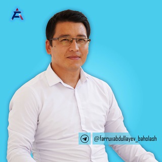 Telegram kanalining logotibi farruxabdullayev_baholash — Farrux Abdullayev | Rasmiy Blog
