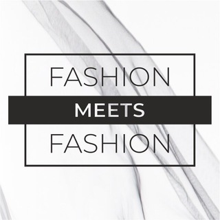 Логотип телеграм канала @fashionmeetsfashion — Fashion meets fashion