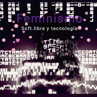 Logotipo del canal de telegramas feminismo_y_tecnologia - feminismo 💜 soft.libre 🗝 tecnología 👩‍💻