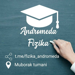 Telegram kanalining logotibi fizika_andromeda — FIZIKA | onlayn repetitor