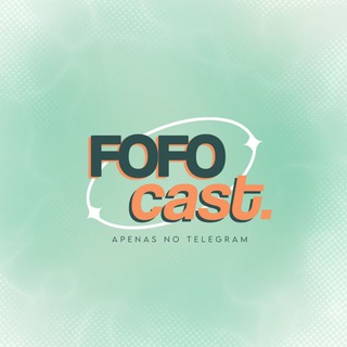 Logotipo do canal de telegrama fofocast - 𝗙𝗢𝗙𝗢𝗖𝗔𝗦𝗧