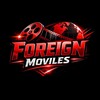 Logo of telegram channel foreignmoviles — 𝗙𝗢𝗥𝗘𝗜𝗚𝗡 𝗠𝗢𝗩𝗜𝗘𝗦