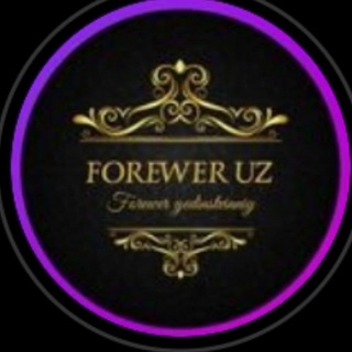 Telegram kanalining logotibi forewer_uz — FＯＲＥＷＥＲ_ＵＺ 💋