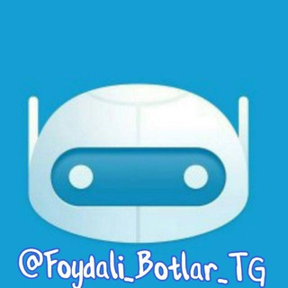 Telegram kanalining logotibi foydali_botlar_tg — FOYDALI BOTLAR | UYDA QOLING!