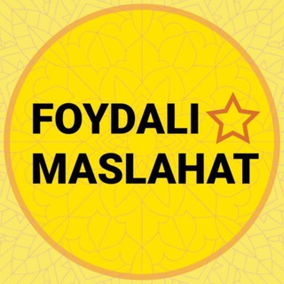 Telegram kanalining logotibi foydali_maslahat — Foydali Maslahat - Layfxak | lifehack