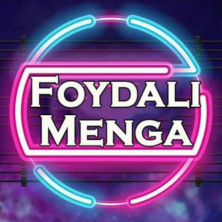 Telegram kanalining logotibi foydali_menga — FOYDALI KANAL | LAYFXAK | SALOMATLIK