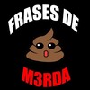 Logo of telegram channel frasesdem3rda — frases de m3rda