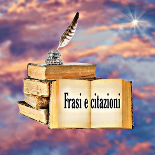 Logo del canale telegramma frasi_e_citazioni - Frasi e citazioni reload