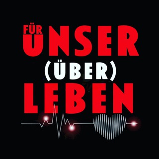 Logo des Telegrammkanals fuerunserueberleben - FÜR UNSER (über) LEBEN