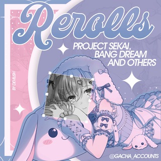 Логотип телеграм канала @gacha_accounts — ✧ Рероллы Project Sekai/BanG Dream!/Genshin/Honkai: SR ✧