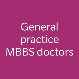 Logo of telegram channel generalpracticembbsdoctorsgroup — General practice MBBS doctors