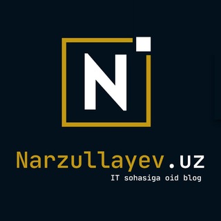 Telegram kanalining logotibi gnarzullayev — Narzullayev.Uz - IT sohasiga oid blog ️
