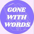 Logo saluran telegram gonewithwords — gone with words