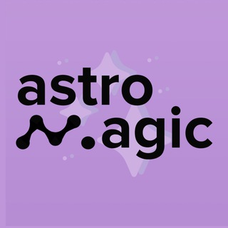 Логотип телеграм канала @goronamillion — Astromagic 🧙‍♀ Гороскопы
