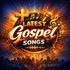 Logo of telegram channel gospelsongs12 — LATEST GOSPEL SONGS