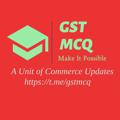 የቴሌግራም ቻናል አርማ gstmcq — GST MCQ