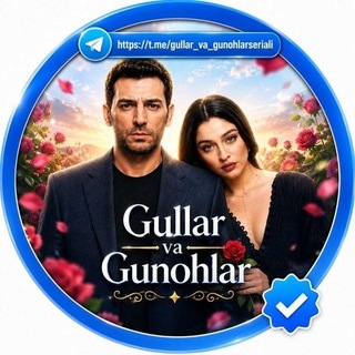 Telegram kanalining logotibi gullar_va_gunoxlar — GULLAR VA GUNOHLAR SERIALI