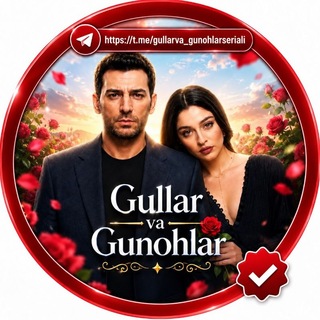 Telegram channel 🥀 Gullar va Gunohlar (SERIALi) 🫀 logo