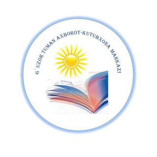 Telegram kanalining logotibi guzor_tuman_akm — G`uzor_tuman_akm