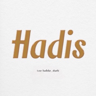 لوگوی کانال تلگرام hadislar_sharhi — 𝐇𝐀𝐃𝐈𝐒