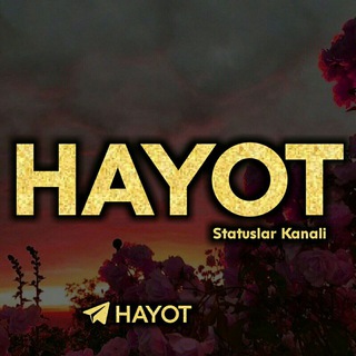 Telegram kanalining logotibi hayot — HAYOT | Statuslar Kanali (RASMIY)