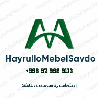 Telegram kanalining logotibi hayrullo_mebelsavdo — Hayrullo_MebelSavdo