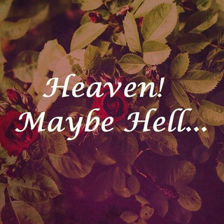Logo of telegram channel heavenmaybehell — Heaven! Maybe Hell