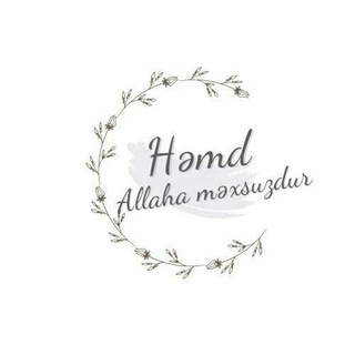 டெலிகிராம் சேனலின் சின்னம் hemd_allaha_mexsusudur — Həmd Allaha Məxsusdur