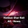Логотип телеграм канала @hsrallnews — Honkai: Star Rail All - News | Новости Star Rail