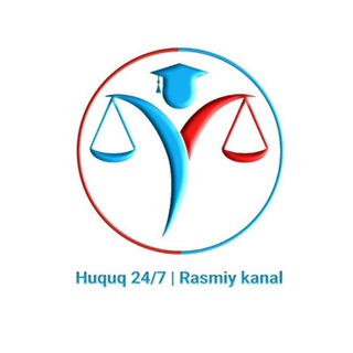 Telegram kanalining logotibi huquq_24_7 — Huquq 24/7 | Rasmiy kanal