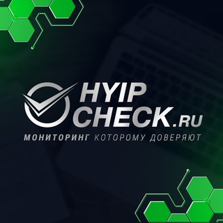 Логотип телеграм канала @hyip_check_ru — HYIP-CHECK.RU - Хайп мониторинг [ NO WAR IN UKRAINE ]