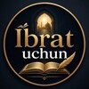 Telegram kanalining logotibi ibrat_uchun_sahifa — Ибрат учун...
