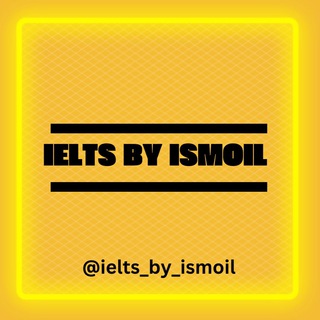 Telegram kanalining logotibi ielts_by_ismoil — IELTS by Ismoil