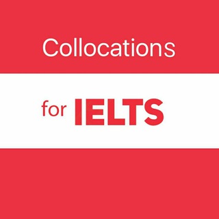 Logo of telegram channel ielts_pack — Collocations for IELTS