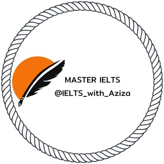 Logo of telegram channel ielts_with_aziza — MASTER IELTS