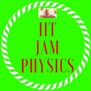 Logo of telegram channel iitjamphysicsexam — IIT JAM Physics Exam