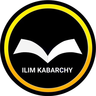Telegram channel •ИЛИМ КАБАРЧЫ ➤✉️📚 logo