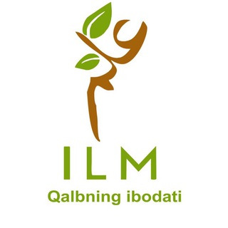 Telegram kanalining logotibi ilm_qalbning_ibodati — Ilm, qalbning ibodati