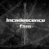 Logo of telegram channel incadescencefam — Incadescence fam