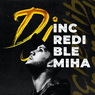 Логотип телеграм канала @incredible_miha — DJ Incredible Miha Offical Channel