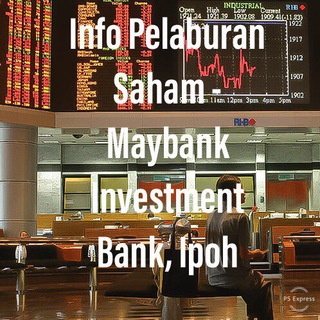 Logo of telegram channel infopelaburansaham — Info Pelaburan Saham - Maybank Investment Bank Ipoh