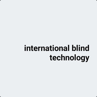 Logo of telegram channel international_blind_technology — international blind technology