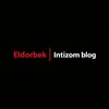 Telegram kanalining logotibi intizom_blog — Eldorbek | Intizom Blog