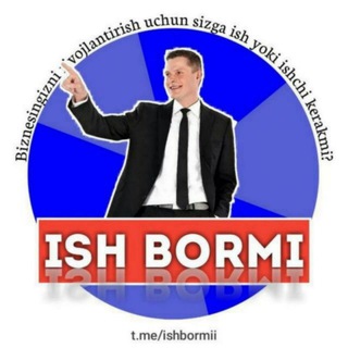 Telegram kanalining logotibi ish_bormi_toshkent_ish_kerak — Toshkent Ish kerak✔ Ishchi kerak✔