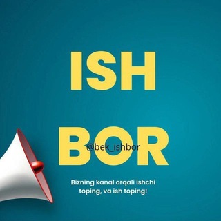Telegram kanalining logotibi ishbor_bek1 — Ish bor