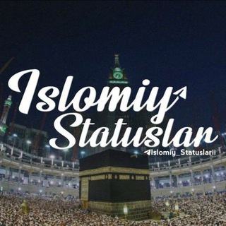Telegram kanalining logotibi islomiy_statuslar_ibratli — Islomiy Statuslar Videolar