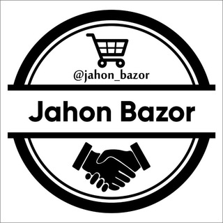 Telegram kanalining logotibi jahon_bazor — Жахон Бaзор