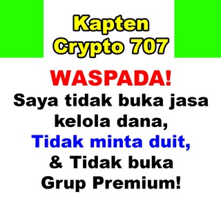 Logo of telegram channel kaptencrypto707 — Kapten Crypto 707 Official (tidak buka jasa kelola dana & tidak pernah minta duit)